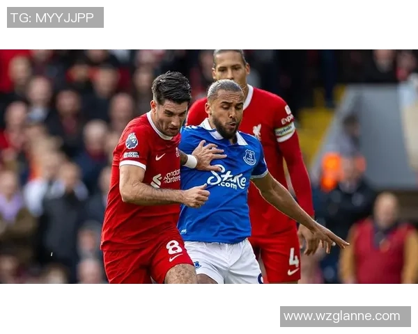 利物浦与埃弗顿的激烈对决结果揭晓谁在德比战中胜出